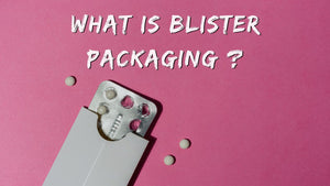 What is blister packaging?